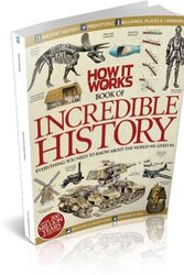 Cover Art for 9781908955333, How It Works Book of Incredible History by Imagine Publishing