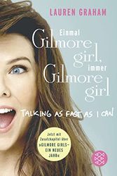 Cover Art for 9783596299577, Einmal Gilmore Girl, immer Gilmore Girl by Lauren Graham