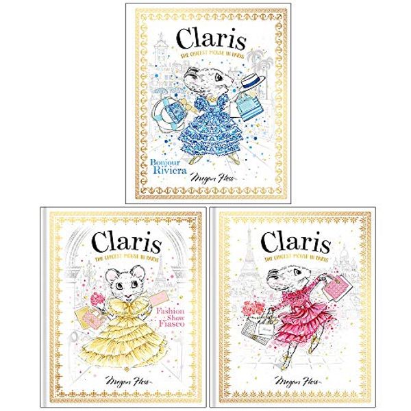 Cover Art for 9789124090104, Megan Hess Claris Collection Series 3 Books Set (Bonjour Riviera, Fashion Show Fiasco, The Chicest Mouse in Paris) by Megan Hess