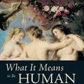 Cover Art for 9781619021679, What It Means to Be Human by Joanna Bourke