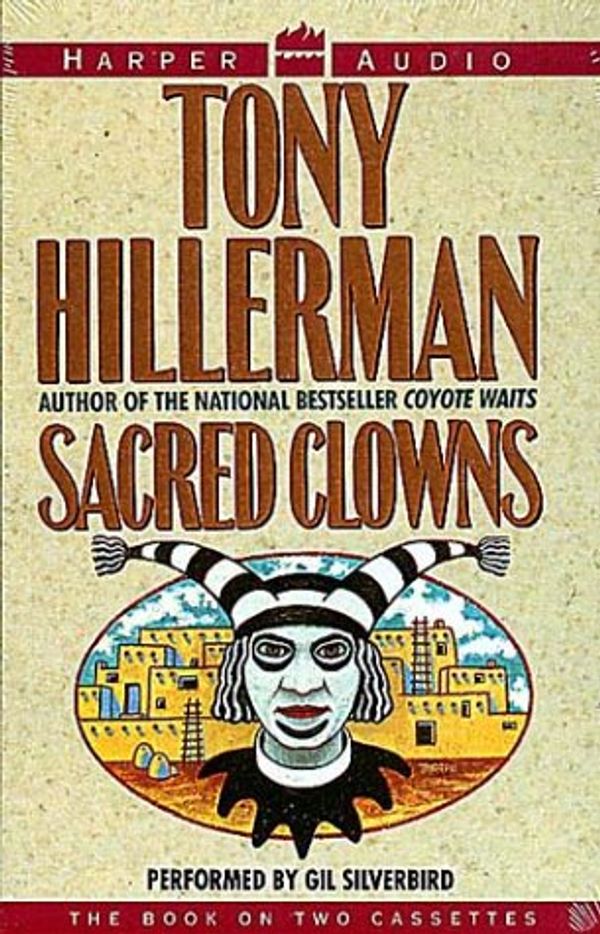 Cover Art for 9781559945493, Sacred Clowns by Tony Hillerman