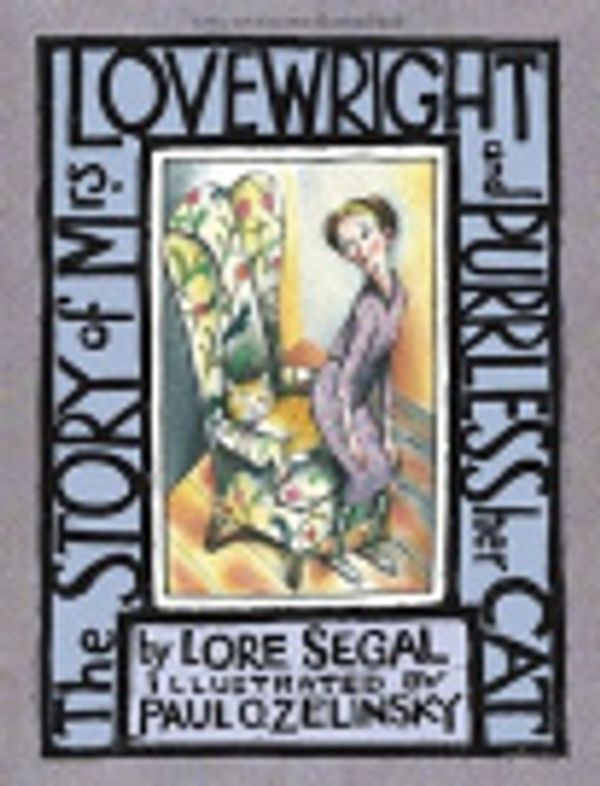 Cover Art for 9780689873287, The Story of Mrs. Lovewright and Purrless Her Cat by Lore Segal