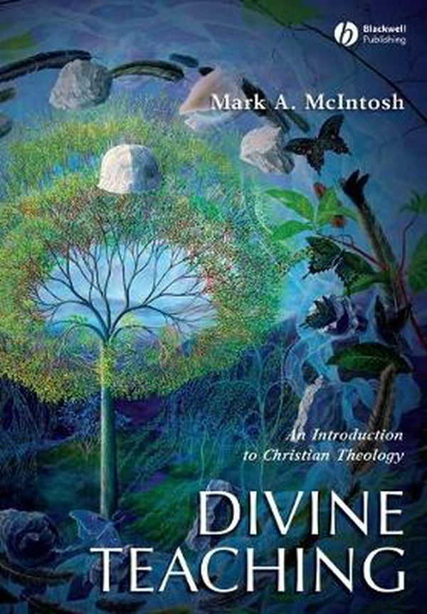Cover Art for 9781405102711, Divine Teaching by Mark A. McIntosh