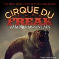 Cover Art for 9780316605427, Cirque Du Freak #4: Vampire Mountain by Darren Shan