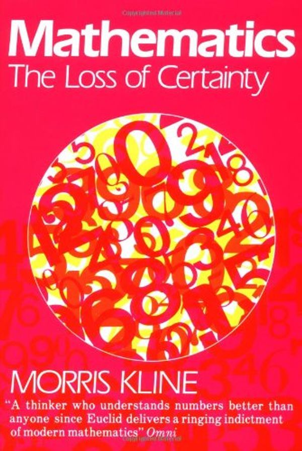 Cover Art for 9780195027549, Mathematics: The Loss of Certainty by Morris Kline