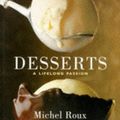 Cover Art for 9781850299097, Desserts by Michel Roux