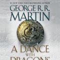 Cover Art for 9780739375976, A Dance with Dragons Part 1 and 2 by George R. r. Martin