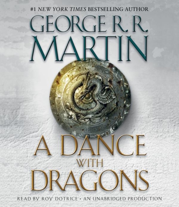 Cover Art for 9780739375976, A Dance with Dragons Part 1 and 2 by George R. r. Martin