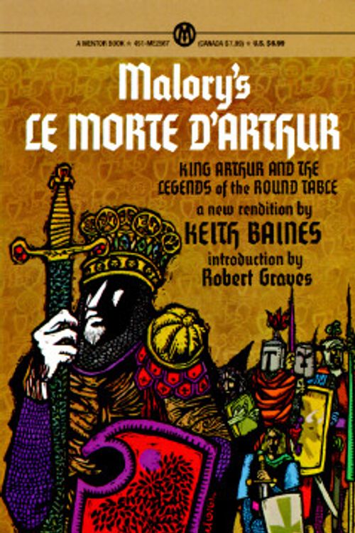 Cover Art for 9780451625670, Morte d'Arthur, Le: King Arthur and the Legends of the Round Table (Mentor) by Thomas Malory