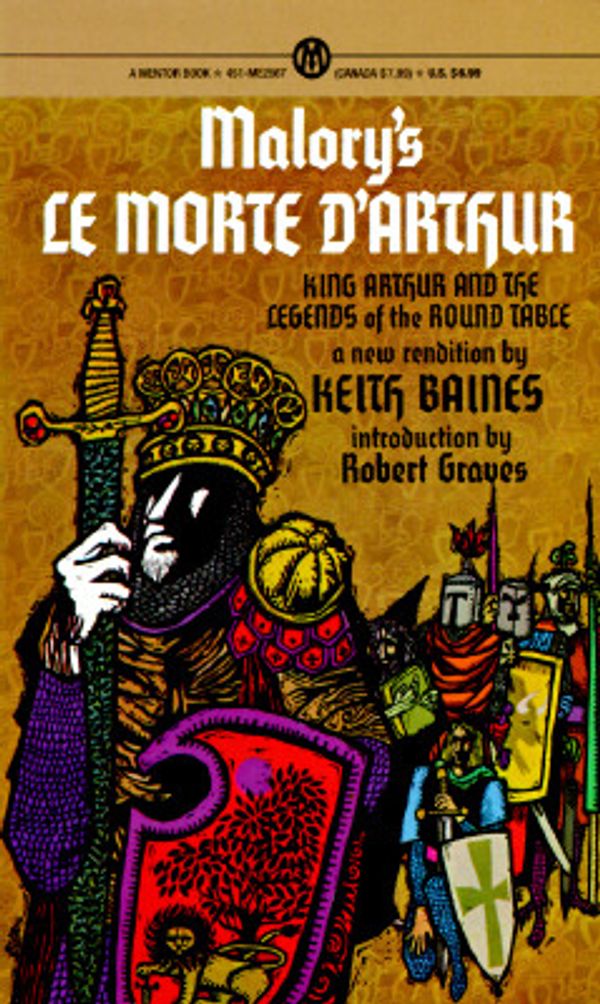 Cover Art for 9780451625670, Morte d'Arthur, Le: King Arthur and the Legends of the Round Table (Mentor) by Thomas Malory