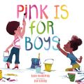 Cover Art for 9780762462476, Pink Is for Boys by Robb Pearlman
