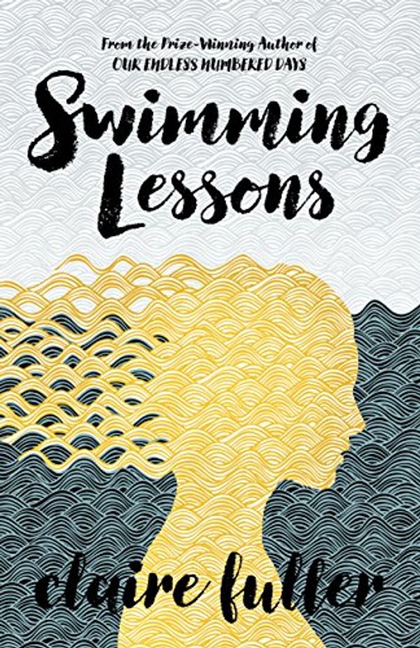 Cover Art for 9781487002152, Swimming Lessons by Claire Fuller