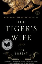 Cover Art for 9780385343848, The Tiger's Wife by Tea Obreht