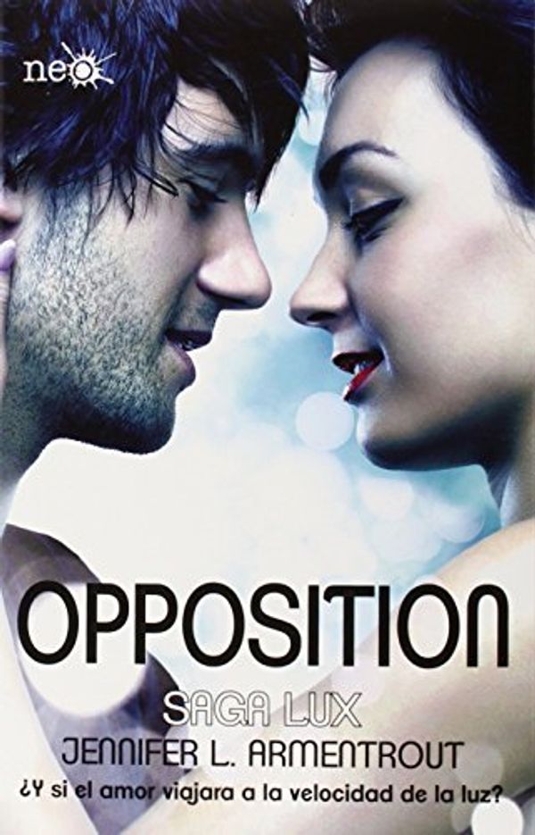 Cover Art for B01K15WPI8, Opposition by Jennifer Armentrout (2015-12-28) by Jennifer Armentrout