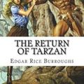 Cover Art for 9781723482403, The Return of Tarzan by Edgar Rice Burroughs