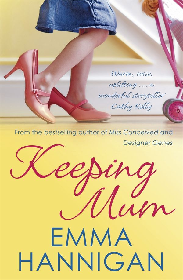 Cover Art for 9781444726176, Keeping Mum by Emma Hannigan