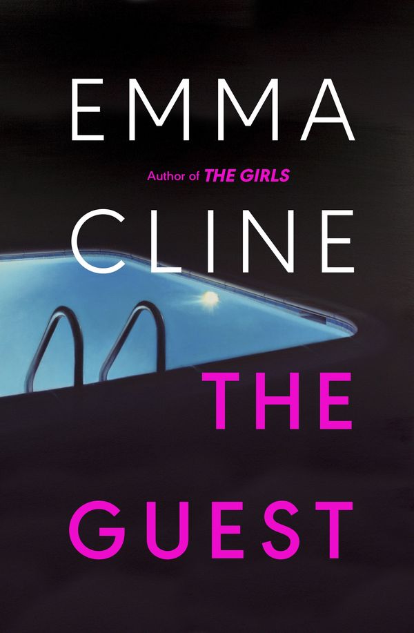 Cover Art for 9781784743734, The Guest: The compulsive new novel from the bestselling author of THE GIRLS by Emma Cline
