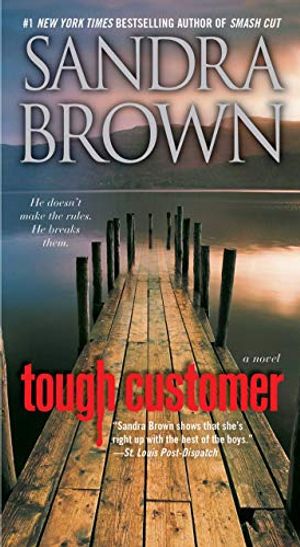 Cover Art for B003L786FK, Tough Customer: A Novel by Sandra Brown