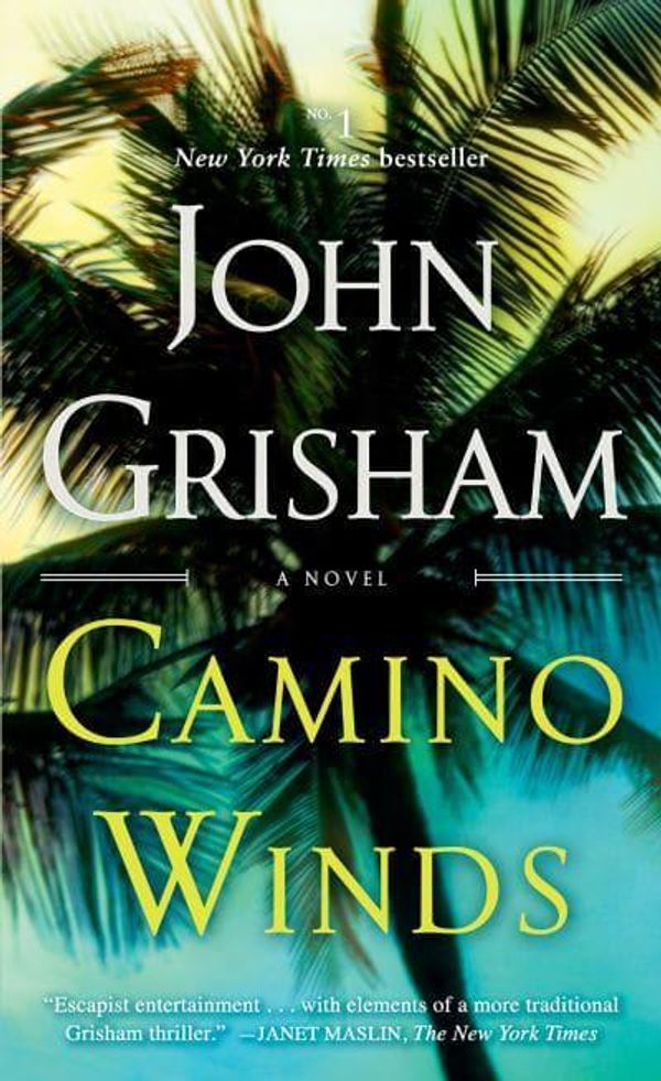 Cover Art for 9780593356852, Camino Winds by John Grisham