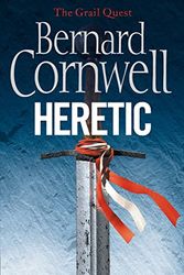 Cover Art for 0783324847581, Heretic (The Grail Quest, Book 3) by Bernard Cornwell