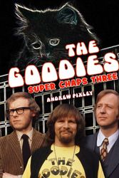 Cover Art for 9781900203401, The Goodies Super Chaps Three by Andrew Pixley