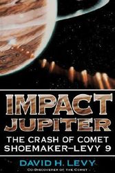 Cover Art for 9780738208800, Impact Jupiter by David H. Levy