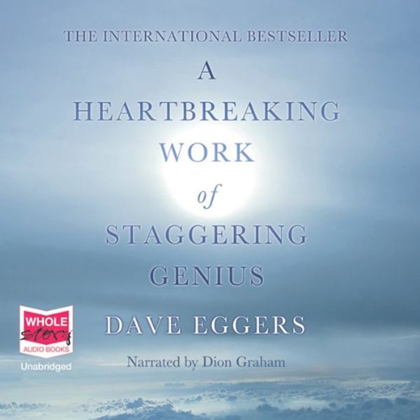 Cover Art for B00QQQVG7S, A Heartbreaking Work of Staggering Genius by Dave Eggers