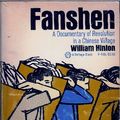 Cover Art for 9780394704654, Fanshen: A Documentary of Revolution in a Chinese Village by William Hinton