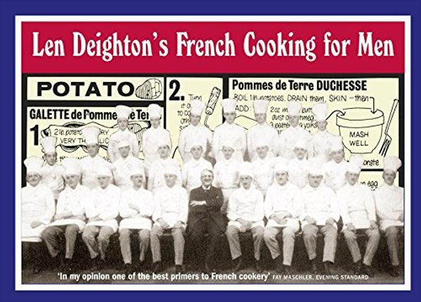 Cover Art for 9780007351114, Len Deighton's French Cooking for Men by Len Deighton
