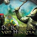 Cover Art for 9783570223420, Die Chroniken von Araluen 08 - Die Befreiung von Hibernia by John Flanagan