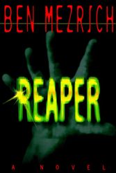 Cover Art for 9780060187514, Reaper by Ben Mezrich