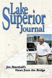 Cover Art for 9780942235401, Lake Superior Journal  Jim Marshalls Views from the Bridge by James R. Marshall