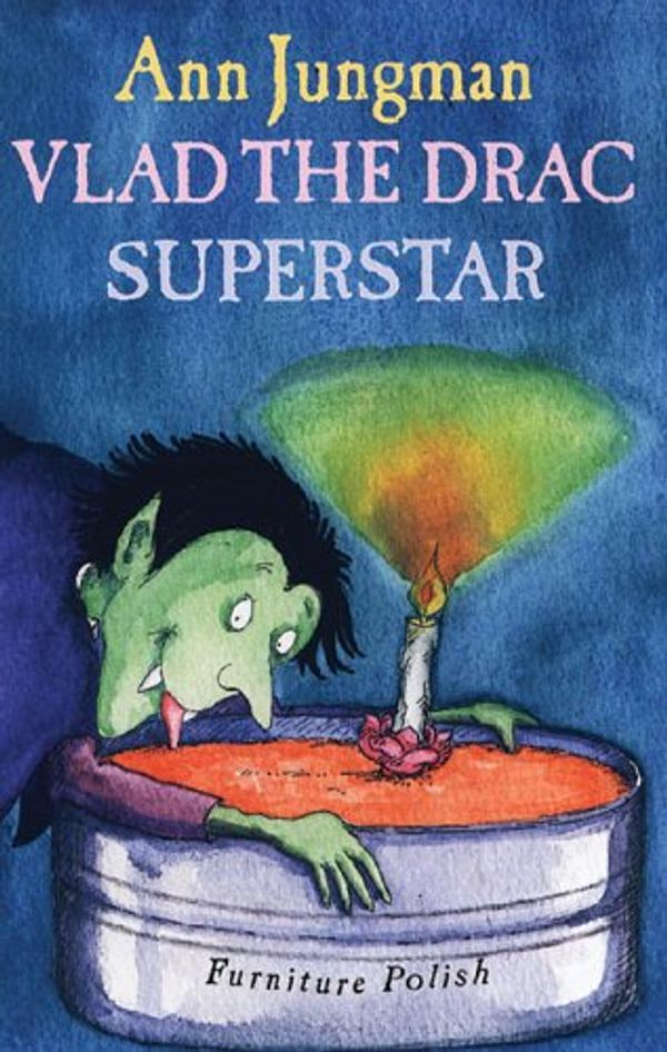 Cover Art for 9781903015452, Vlad the Drac Superstar by Ann Jungman