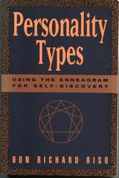 Cover Art for 9780395535189, Personality Types: Using the Enneagram for Self-Discovery by Don Richard Riso