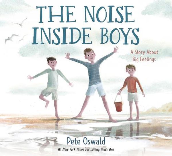 Cover Art for 9780593483237, The Noise Inside Boys by Pete Oswald