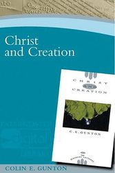 Cover Art for 9781842273050, Christ and Creation by Colin E. Gunton
