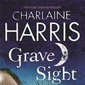 Cover Art for 9780575079236, Grave Sight by Charlaine Harris