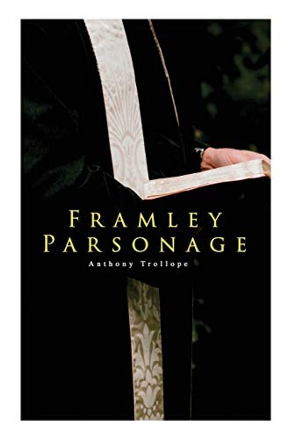 Cover Art for 9788027330591, Framley Parsonage by Anthony Trollope