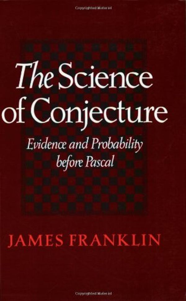 Cover Art for 9780801871092, The Science of Conjecture by Franklin