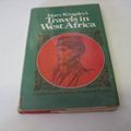 Cover Art for 9780853141341, Travels in West Africa by Mary H. Kingsley