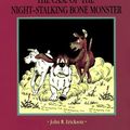 Cover Art for 9780877193050, The Case of the Night-Stalking Bone Monster by John R. Erickson