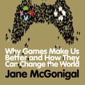 Cover Art for 9781409028987, Reality Is Broken by Jane McGonigal