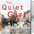 Cover Art for 9780792750499, The Quiet Girl by Peter Hoeg