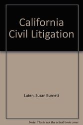 Cover Art for 9780314206848, California Civil Litigation by Susan Burnett Luten