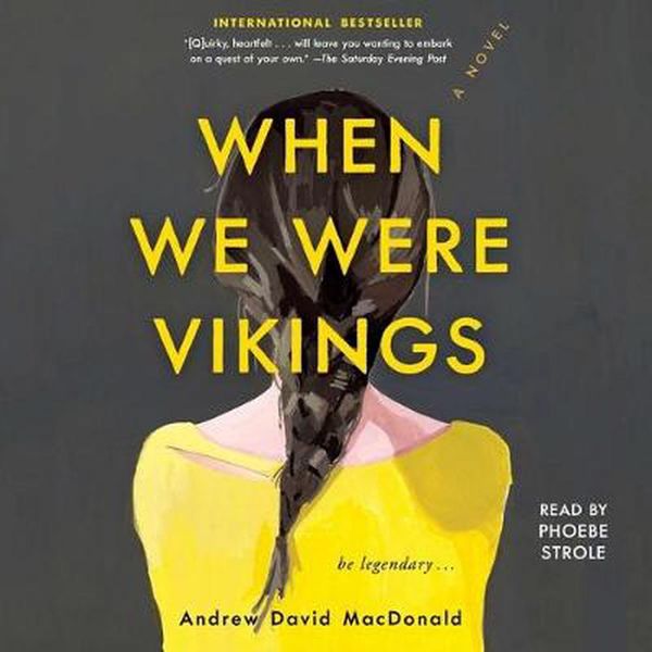 Cover Art for 9781508299448, When We Were Vikings by Andrew David MacDonald