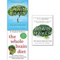 Cover Art for 9789123692026, Brain maker, grain brain whole life plan and whole brain diet 3 books collection set by Dr. Raphael Kellman, MD, David Perlmutter
