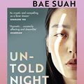 Cover Art for B07V3335HK, Untold Night and Day by Bae Suah