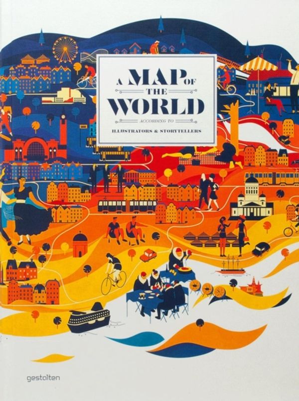 Cover Art for 9783899554694, A Map of the World by Antonis Antoniou