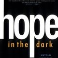 Cover Art for 9781560255772, Hope in the Dark: Untold Histories, Wild Possibilities by Rebecca Solnit