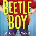 Cover Art for 9781910655702, Beetle Boy C F by Leonard M. G